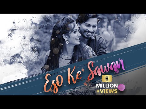 Eso Ke Sawan Rishiraj Pandey CG New Song Lyrics Video