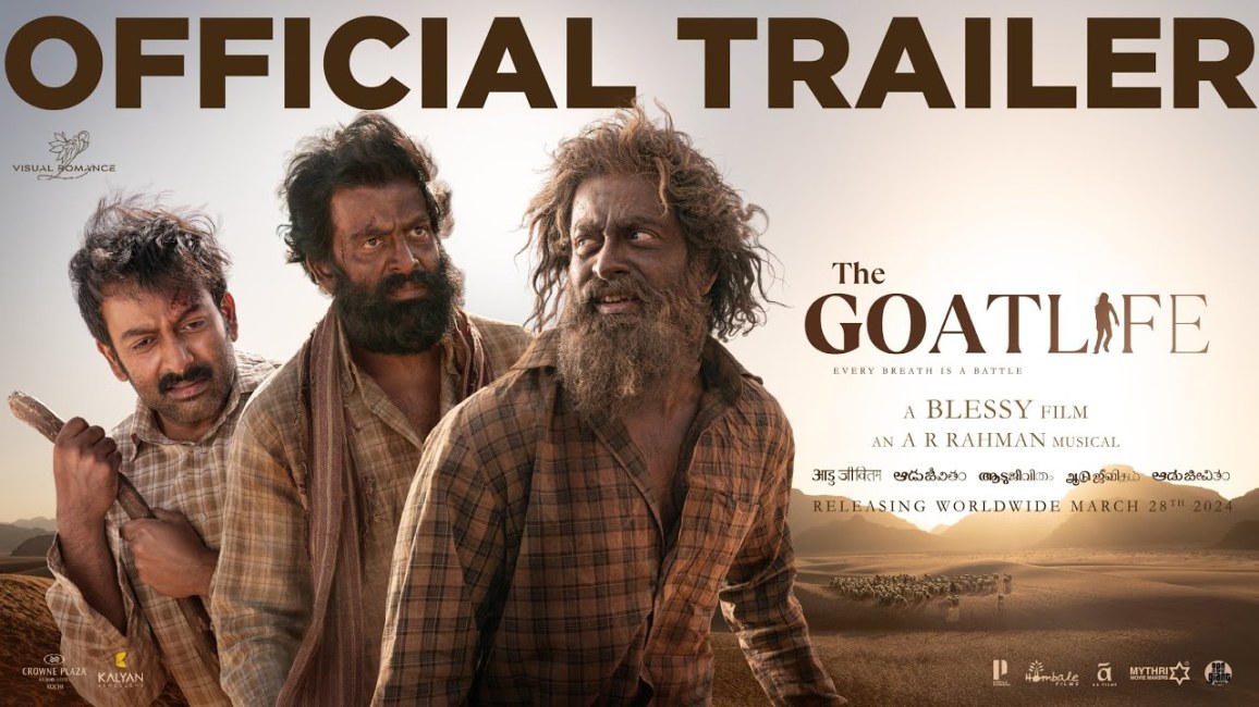 Aadujeevitham – The Goat Life Movie Trailor Story Cast Reviews
