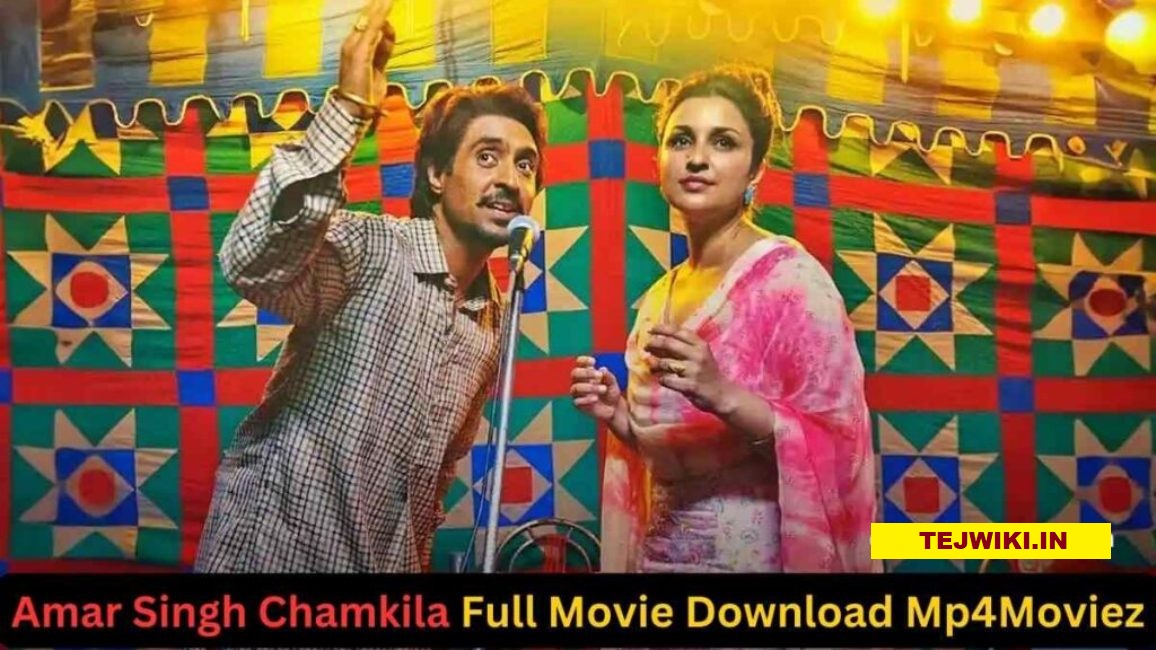 Amar Singh Chamkila Full Movie HD Free 720p, 360p Mp4Moviez