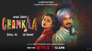 Amar Singh Chamkila Movie Trailor Story Cast Release Reviews
