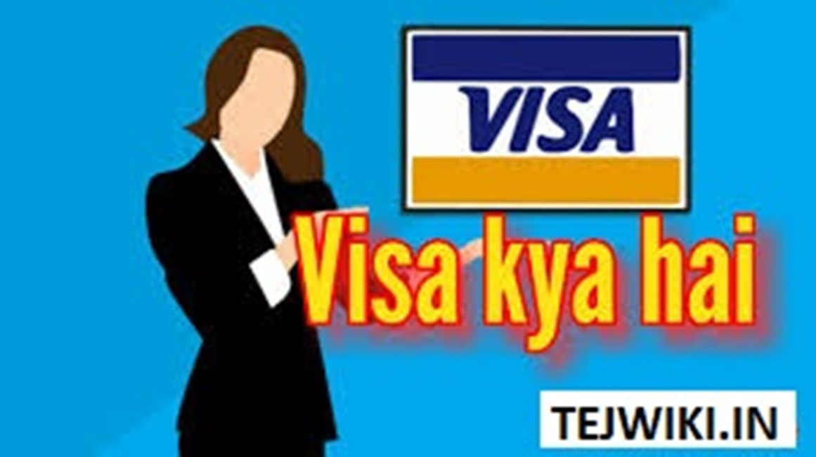 VISA Kya Hai? – जानिए Visa Full Form और वीजा की जानकारी हिंदी में!